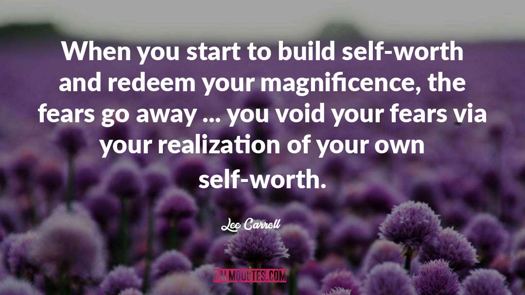 Discovering Self Worth quotes by Lee Carroll