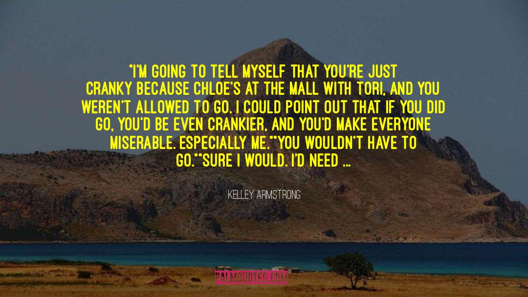 Discovering Something New quotes by Kelley Armstrong