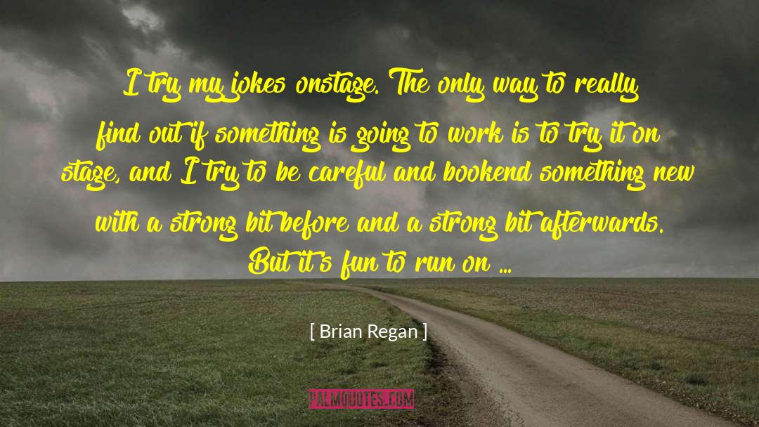 Discovering Something New quotes by Brian Regan