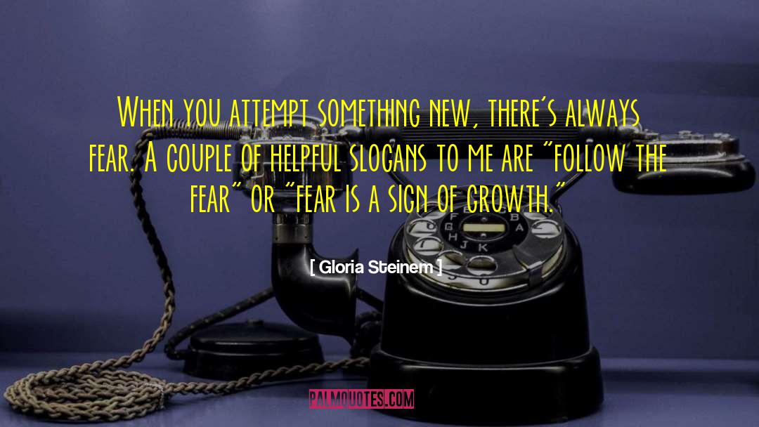 Discovering Something New quotes by Gloria Steinem