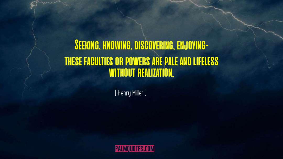 Discovering Us quotes by Henry Miller