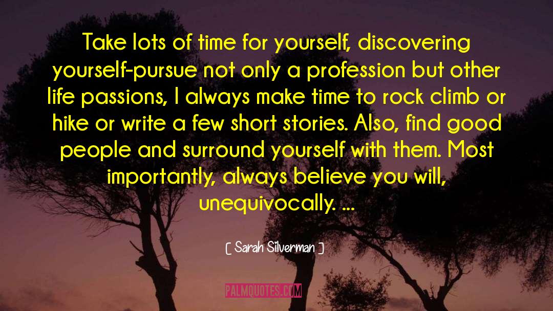 Discovering Yourself quotes by Sarah Silverman