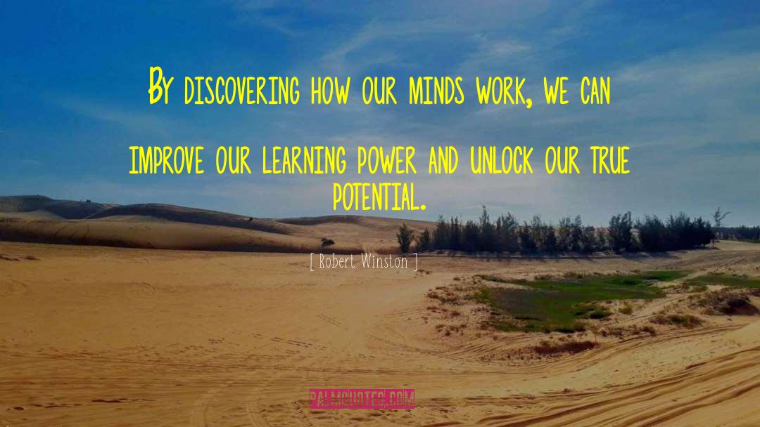 Discovering Yourself quotes by Robert Winston