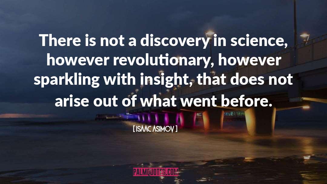 Discovery In Science quotes by Isaac Asimov