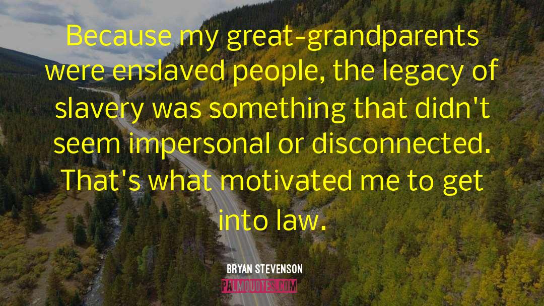Discovery Law quotes by Bryan Stevenson