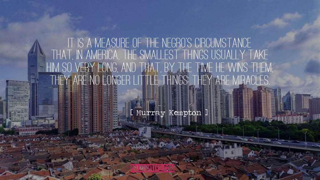 Discovery Of America quotes by Murray Kempton