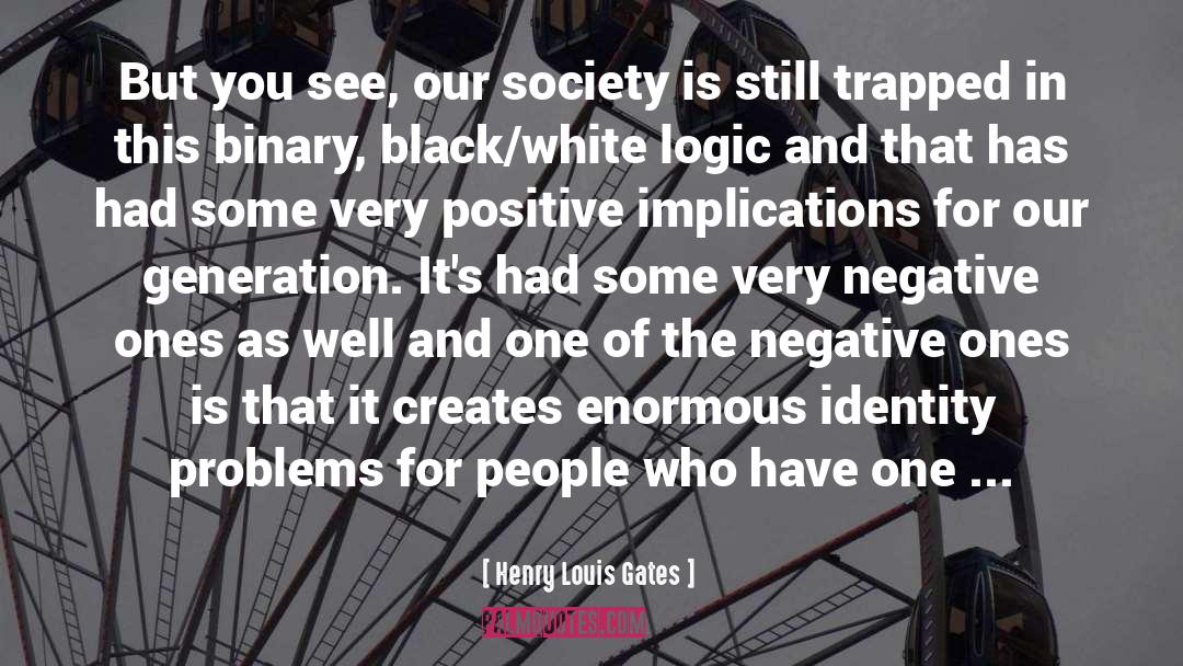 Discovery Of Identity quotes by Henry Louis Gates