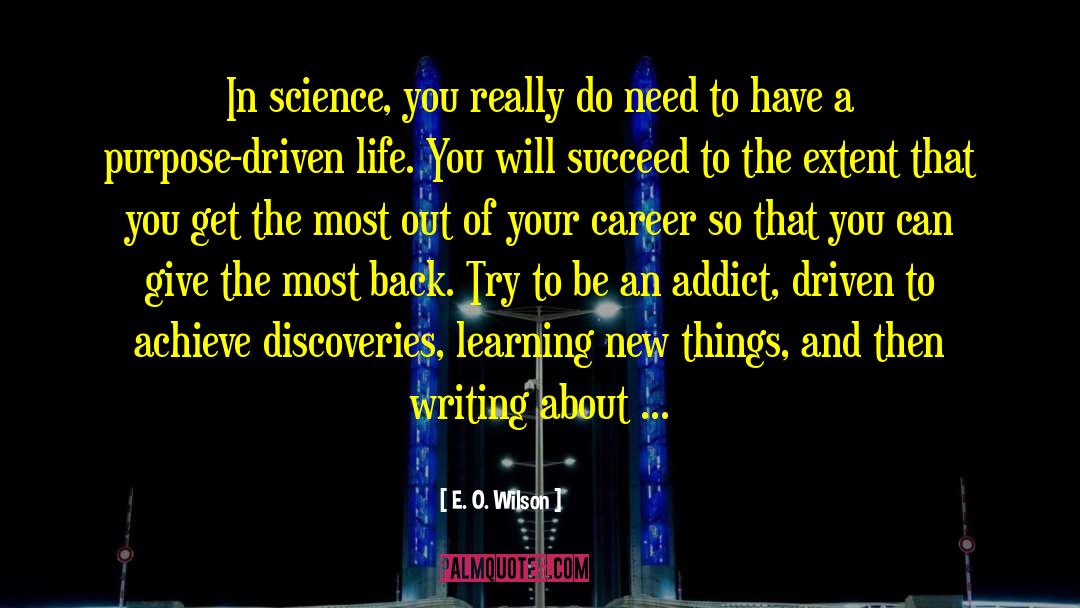 Discovery Yourself quotes by E. O. Wilson