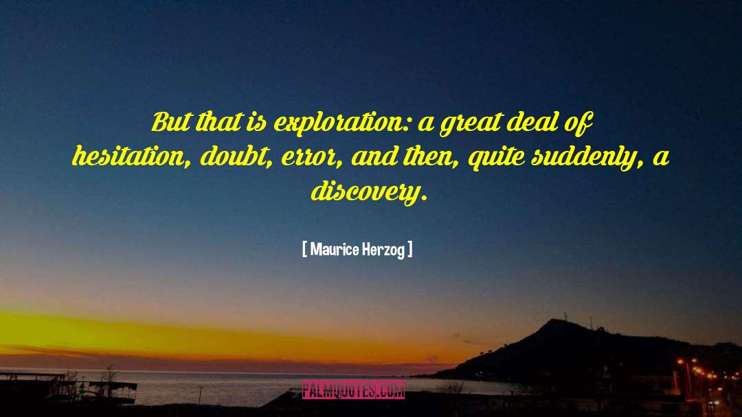 Discovery Yourself quotes by Maurice Herzog
