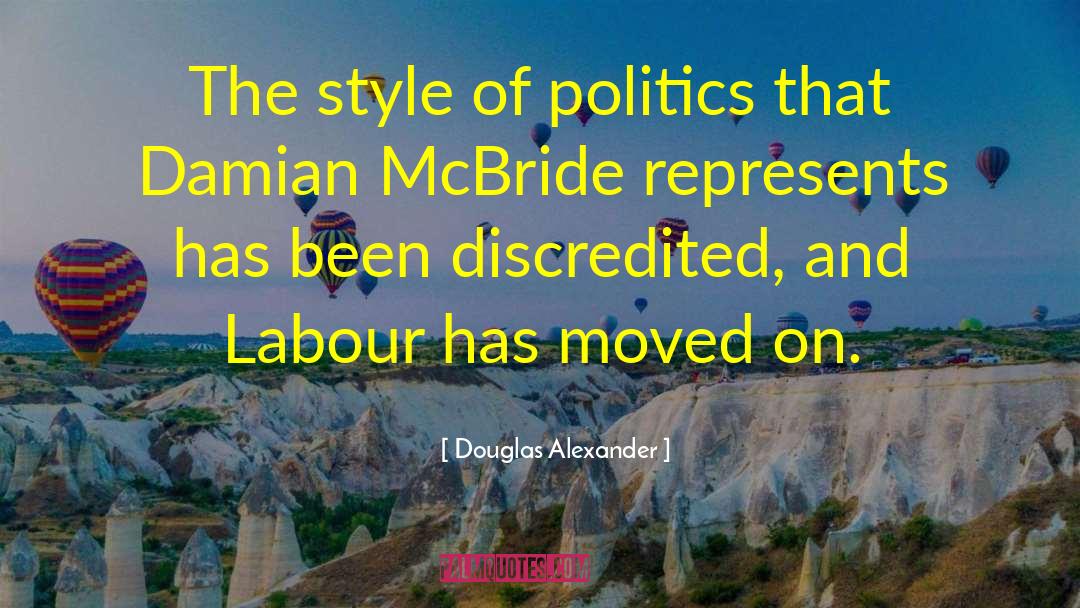 Discredited quotes by Douglas Alexander