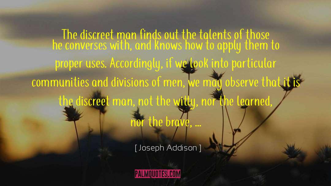 Discreet quotes by Joseph Addison