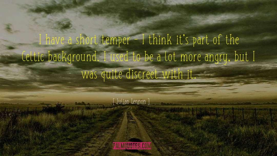 Discreet quotes by Julian Lennon