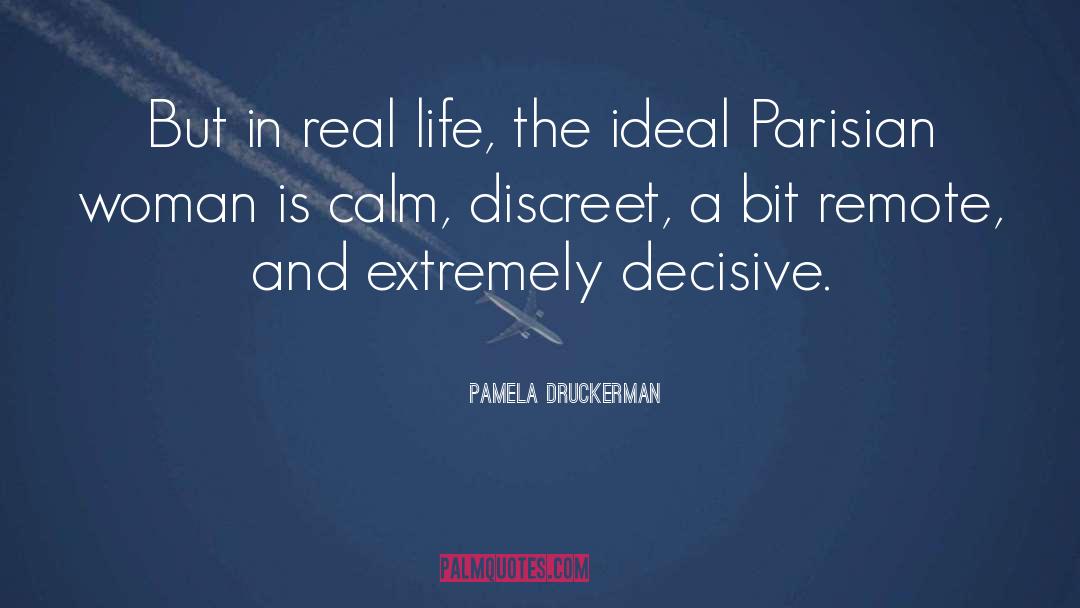 Discreet quotes by Pamela Druckerman