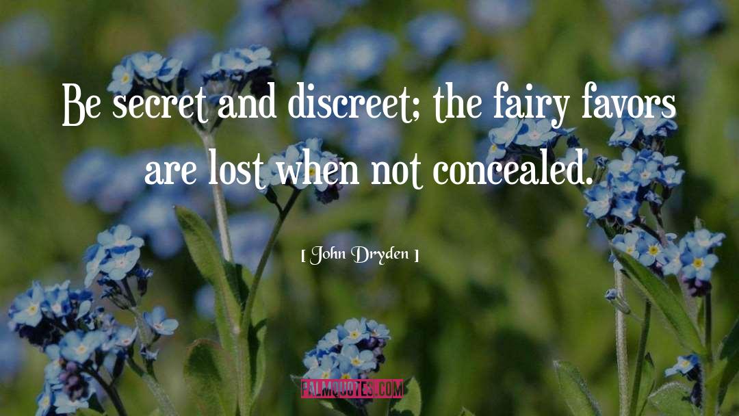 Discreet quotes by John Dryden