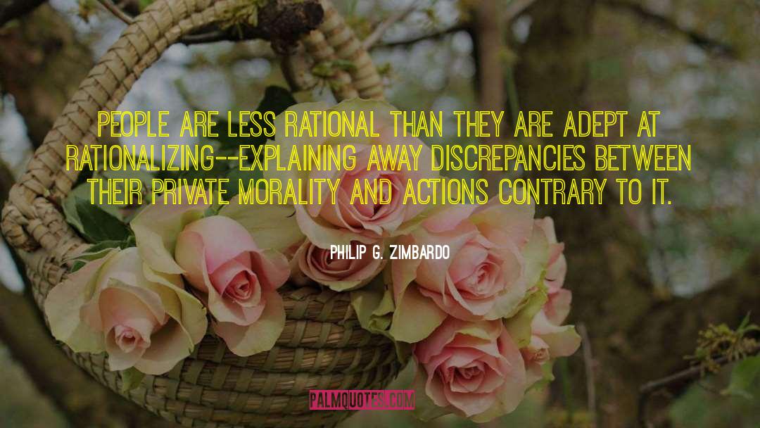 Discrepancies quotes by Philip G. Zimbardo