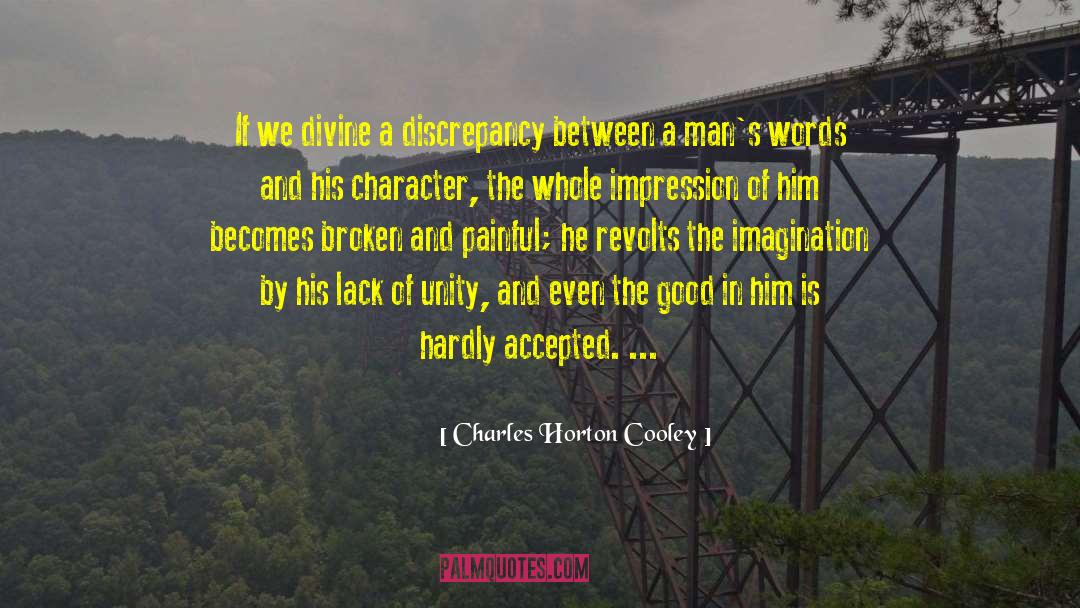 Discrepancies quotes by Charles Horton Cooley