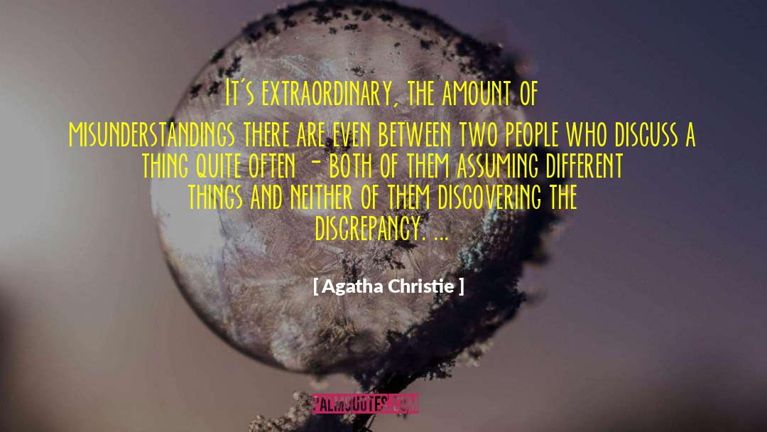 Discrepancy quotes by Agatha Christie