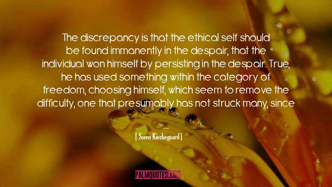 Discrepancy quotes by Soren Kierkegaard