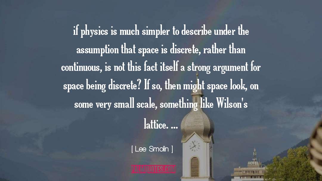 Discrete quotes by Lee Smolin