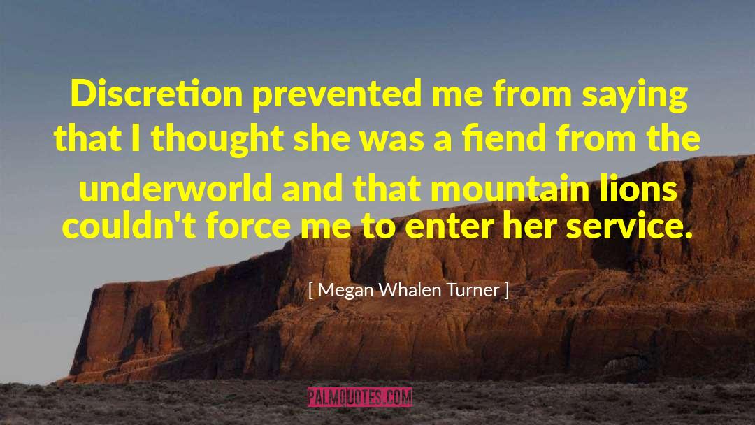 Discretion quotes by Megan Whalen Turner