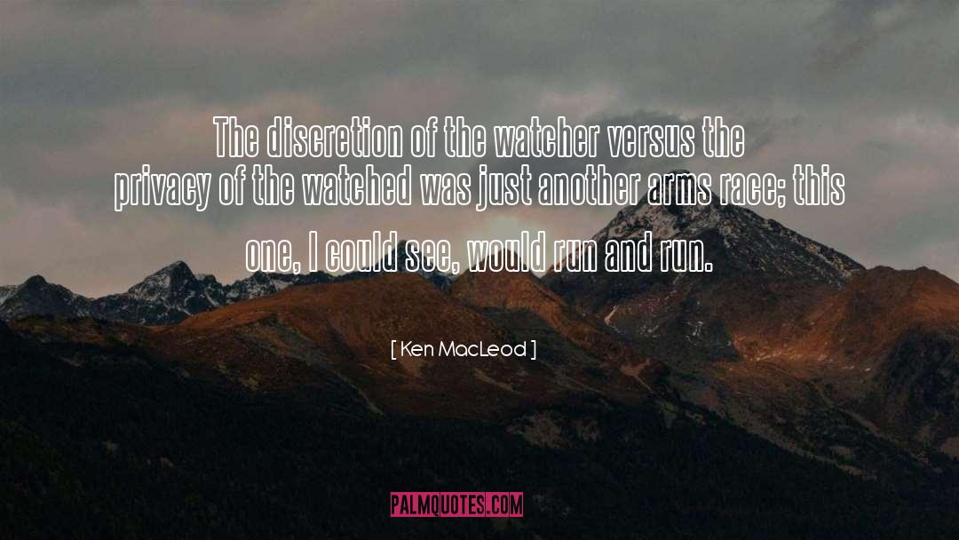 Discretion quotes by Ken MacLeod