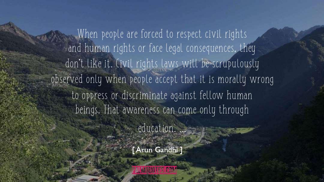 Discriminate quotes by Arun Gandhi