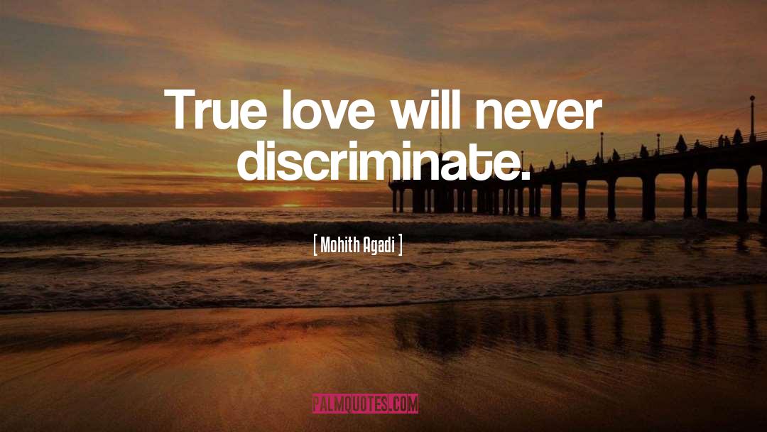 Discriminate quotes by Mohith Agadi