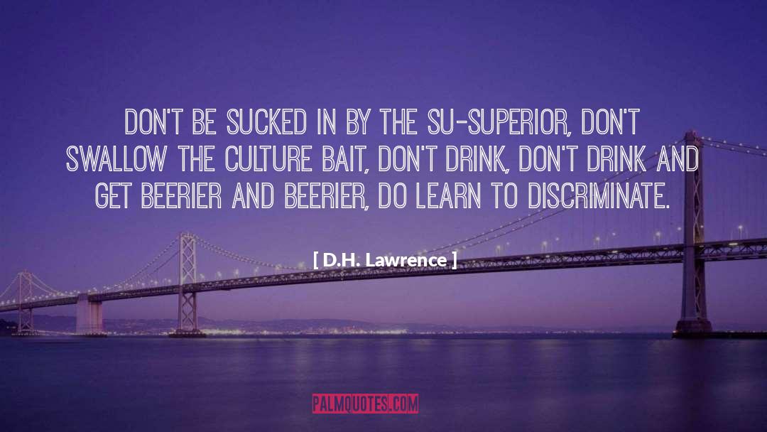 Discriminate quotes by D.H. Lawrence