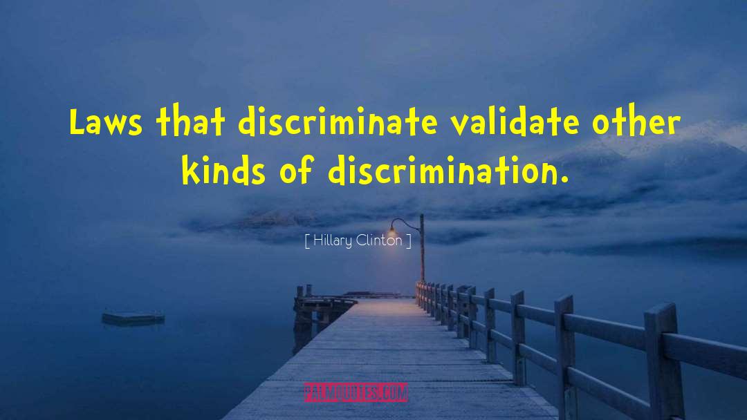 Discriminate quotes by Hillary Clinton