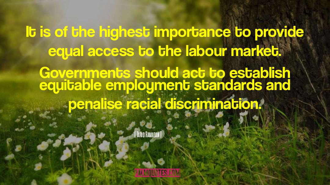 Discrimination Employment Lawyers quotes by Tariq Ramadan