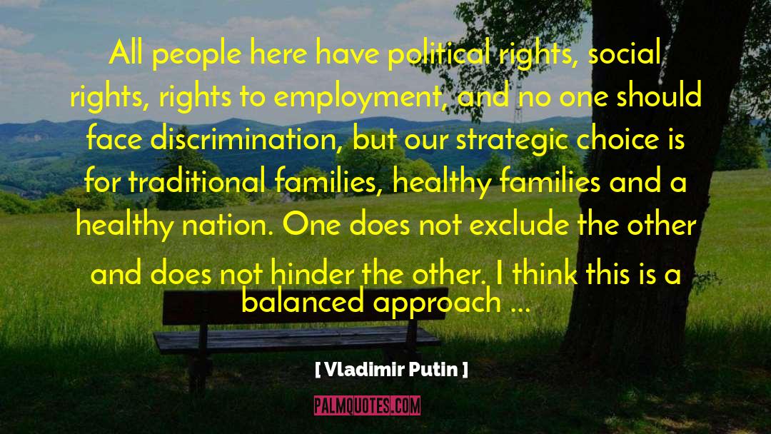 Discrimination Employment Lawyers quotes by Vladimir Putin