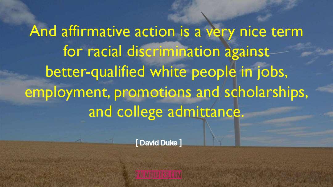 Discrimination Employment Lawyers quotes by David Duke