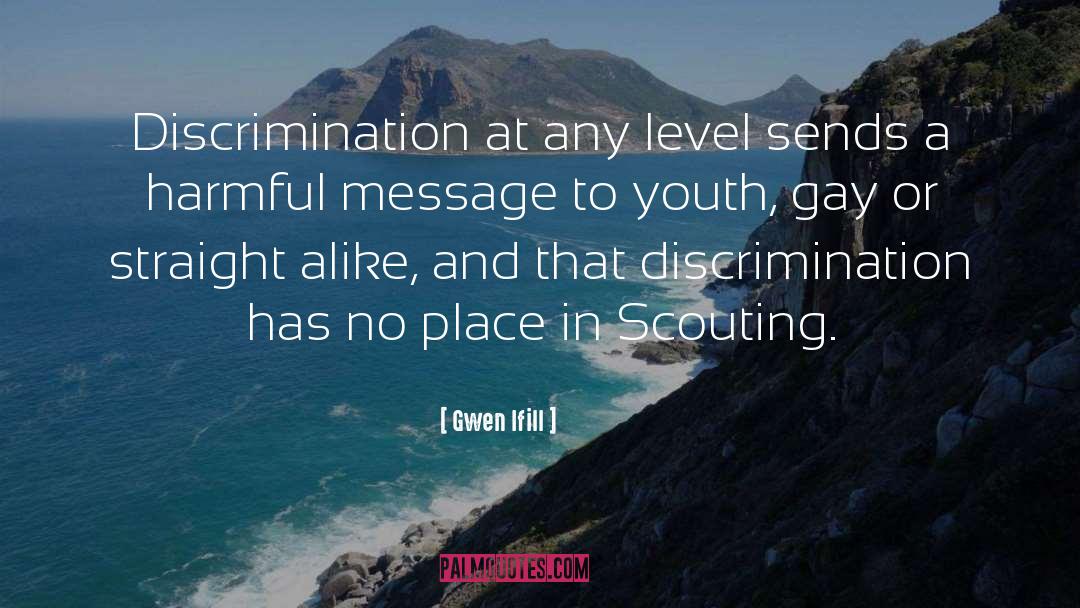 Discrimination quotes by Gwen Ifill