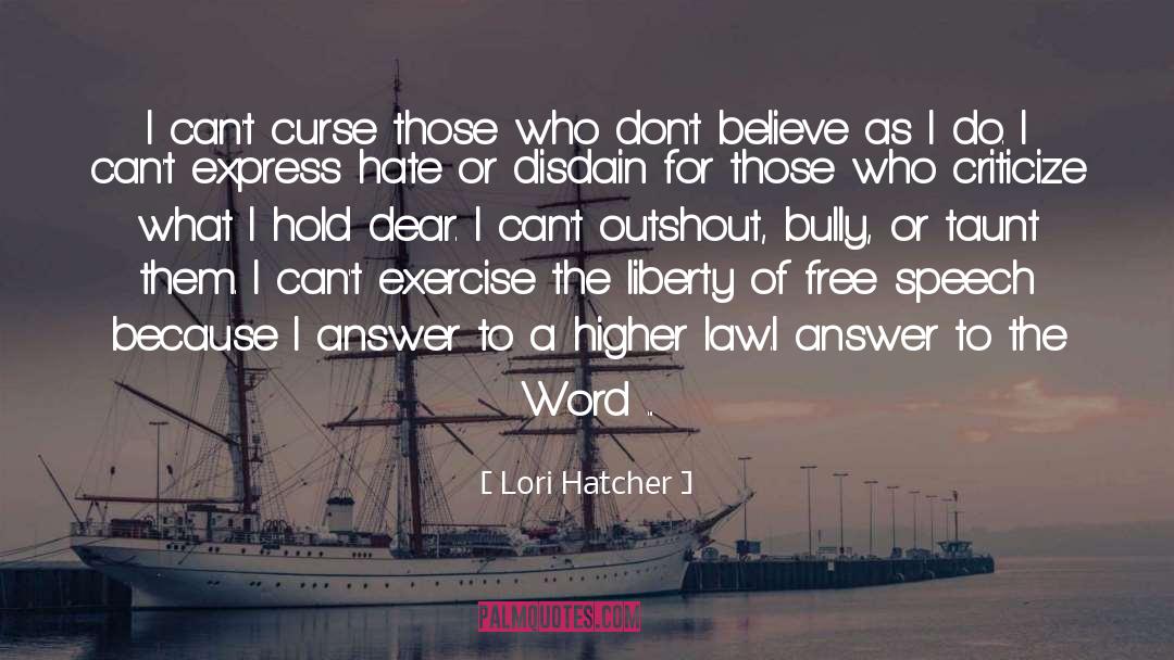 Disdain quotes by Lori Hatcher