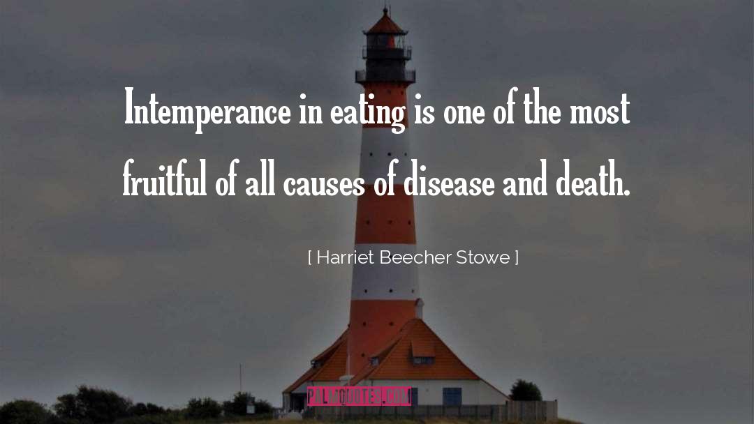 Disease And Death quotes by Harriet Beecher Stowe