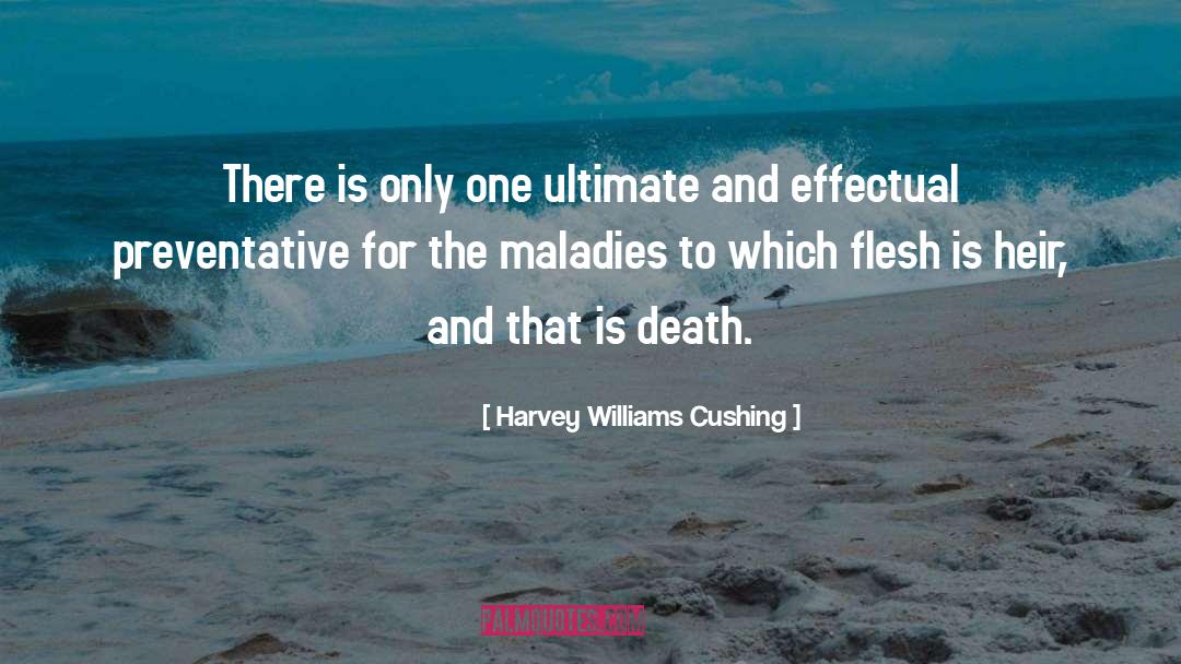 Disease And Death quotes by Harvey Williams Cushing