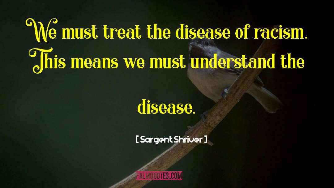 Disease Control quotes by Sargent Shriver