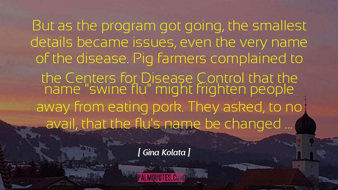 Disease Control quotes by Gina Kolata