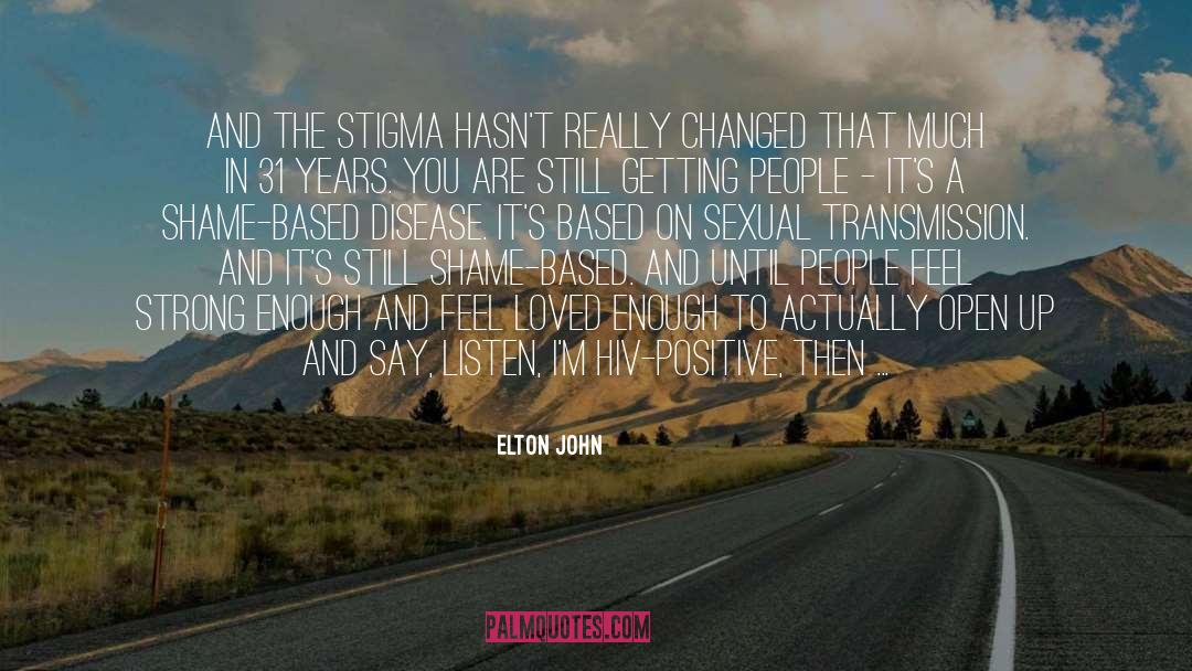 Disease Prevention quotes by Elton John