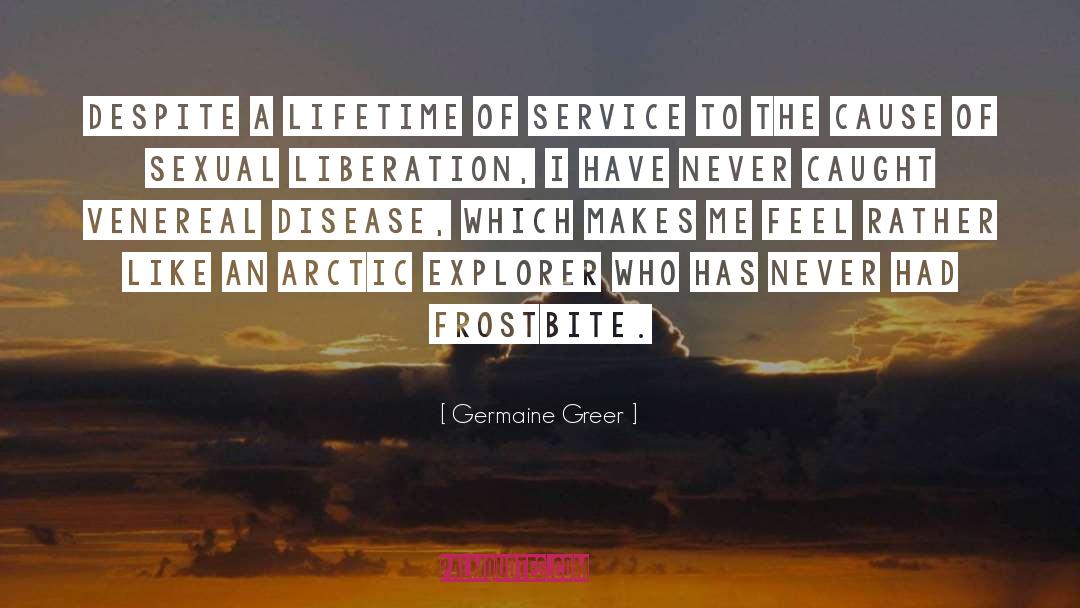 Disease quotes by Germaine Greer