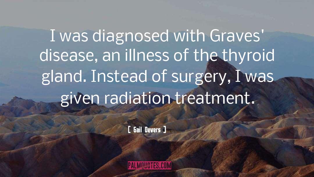 Disease quotes by Gail Devers