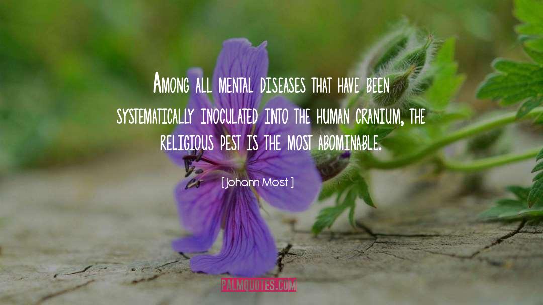 Disease quotes by Johann Most