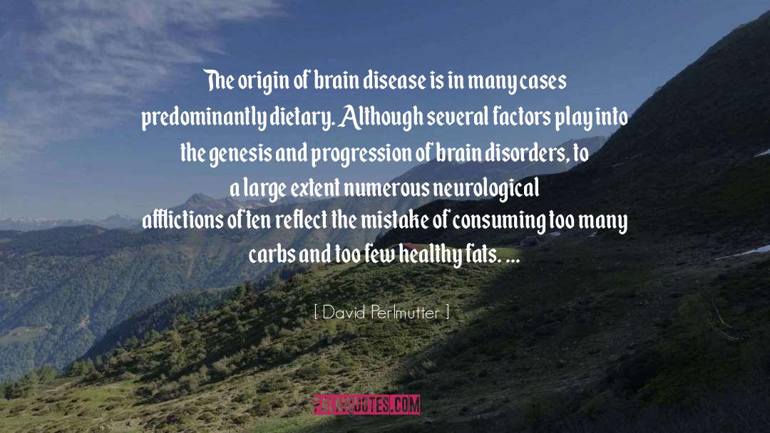 Disease quotes by David Perlmutter