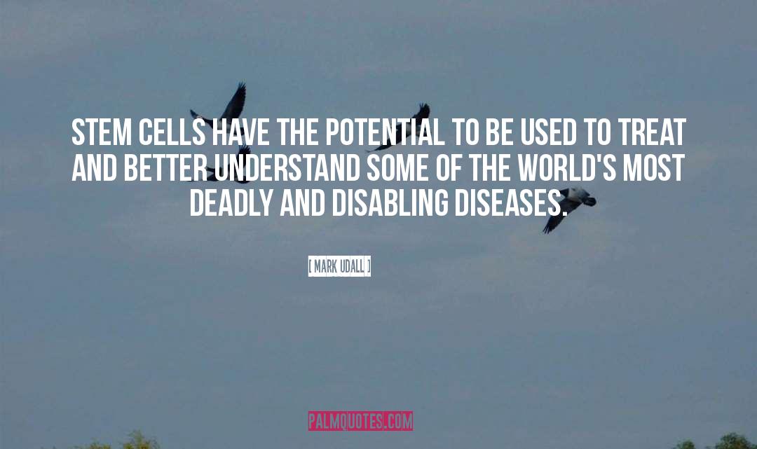 Disease quotes by Mark Udall