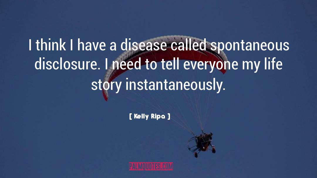 Disease quotes by Kelly Ripa