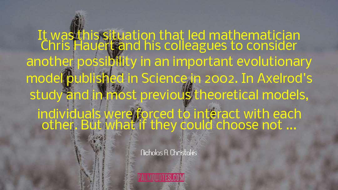 Disease Theoretical Model quotes by Nicholas A. Christakis