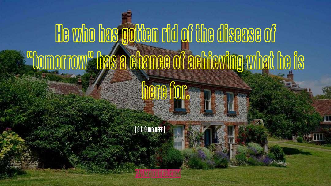 Disease Theoretical Model quotes by G.I. Gurdjieff