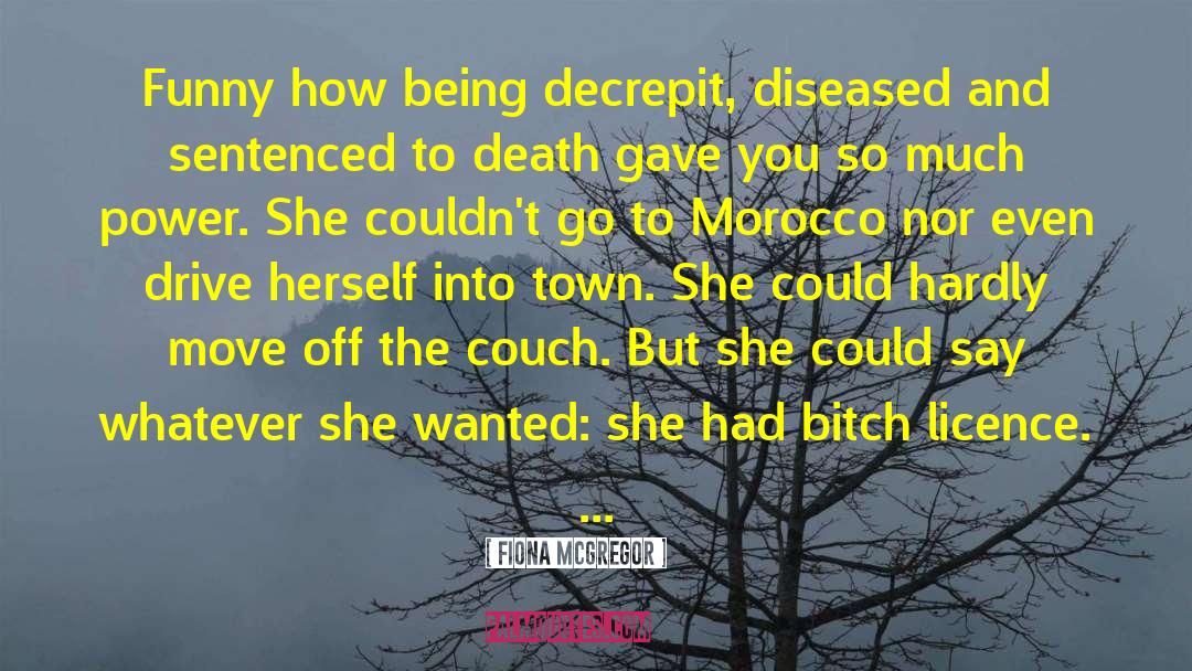 Diseased quotes by Fiona McGregor