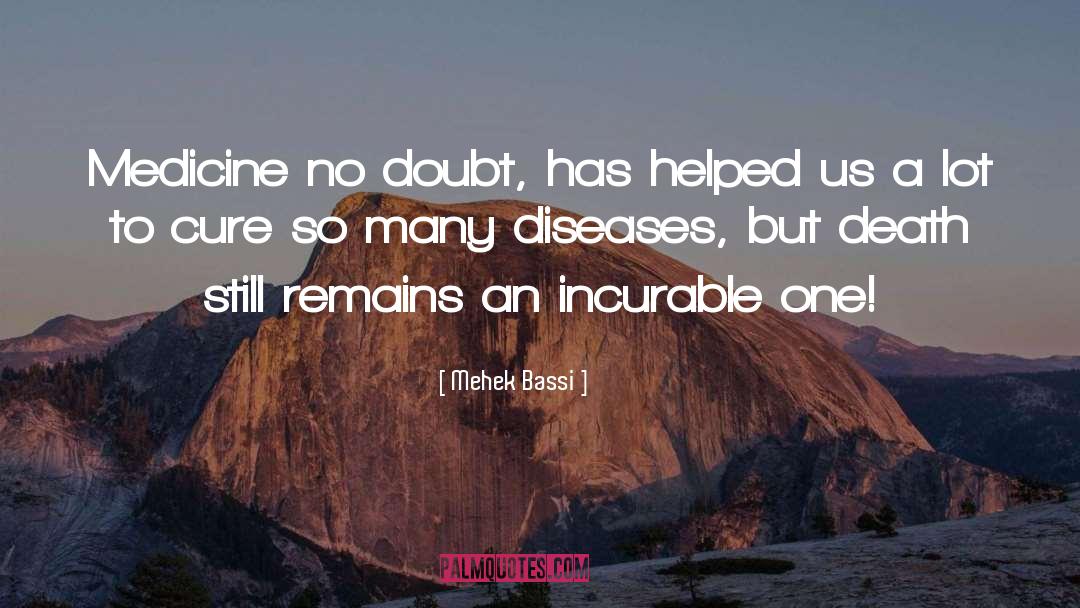 Diseases quotes by Mehek Bassi