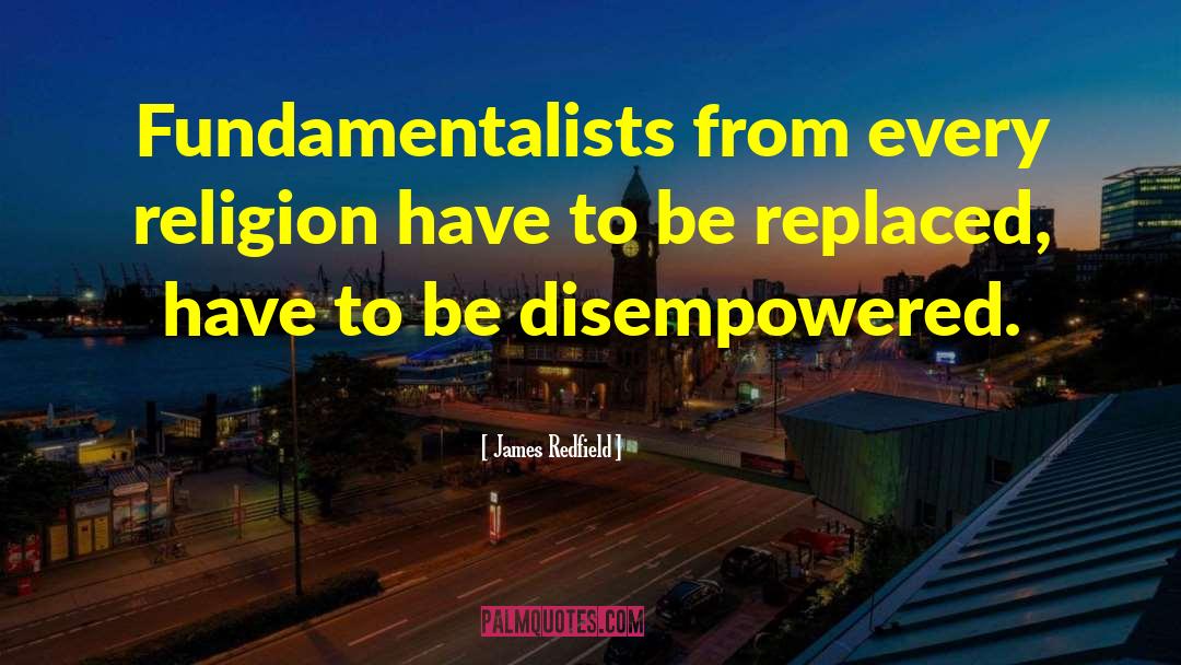 Disempowered quotes by James Redfield